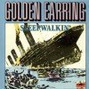 Golden Earring Sleepwalking' Dutch single 1976